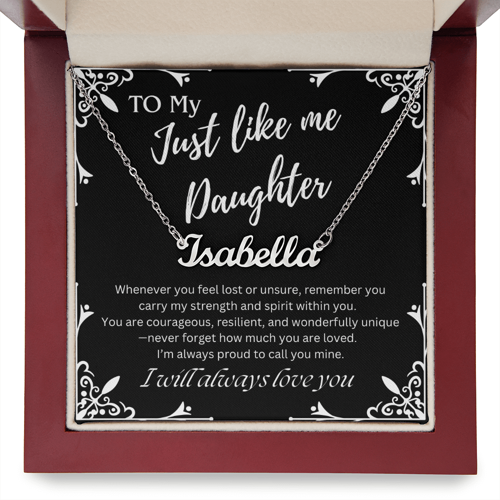 To My Just Like Me Daughter Custom Name Necklace