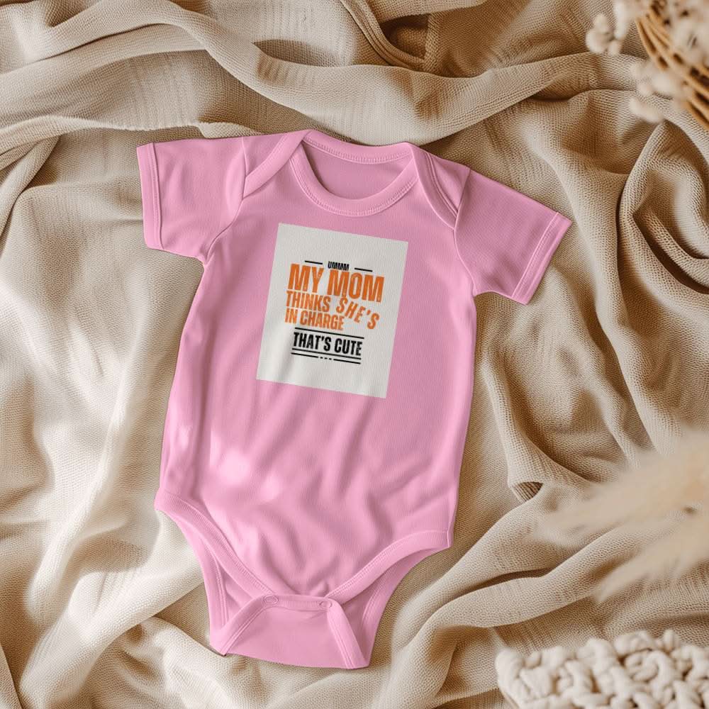 ShineOn Fulfillment Baby & Child MY MOM THINKS SHE'S IN CHARGE THAT'S CUTE