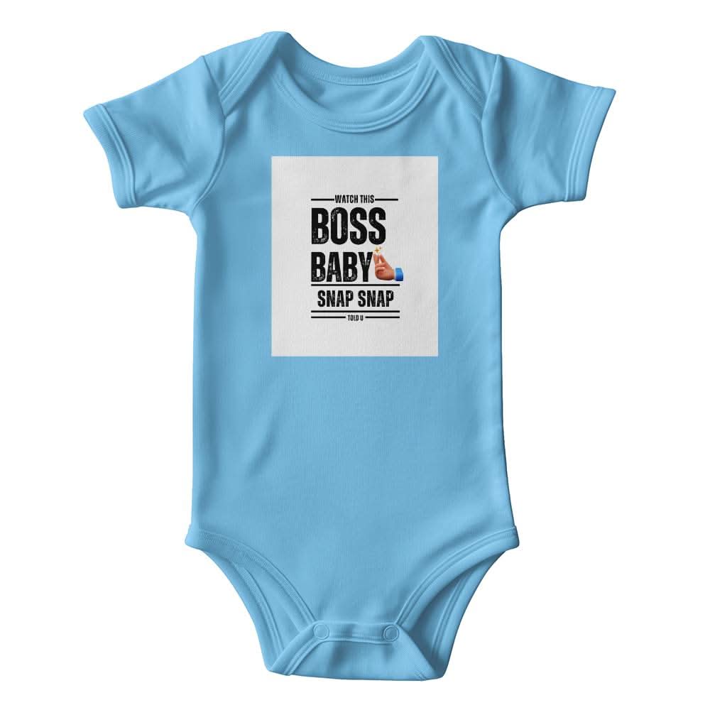 ShineOn Fulfillment Baby & Child Blue / 3-6M BOSS BABY/ WATCH THIS / SNAP SNAP BLACK LETTER