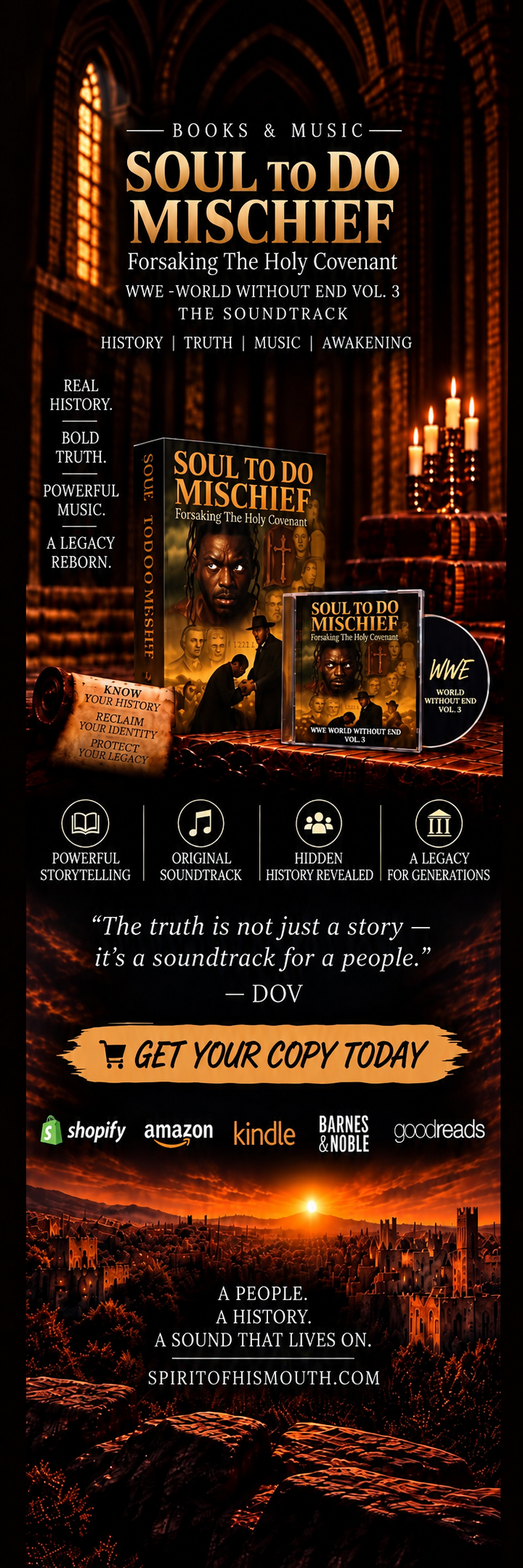 Soul To Do Mischief: Forsaking The Holy Covenant "How The Heathens Destroyed The Israelites"
