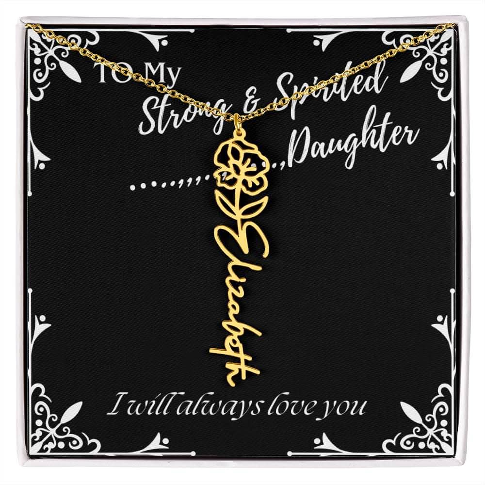 ShineOn Fulfillment Jewelry 18k Yellow Gold Finish / Standard Box / August To My Strong & Spirited Daughter Custom Name Necklace, Daughter Gift From Dad, Mom, Daughter Jewelry, With Message Card And Gift Box