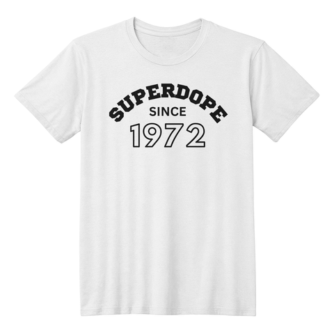 SUPERDOPE SINCE DOB CUSTOM TEES