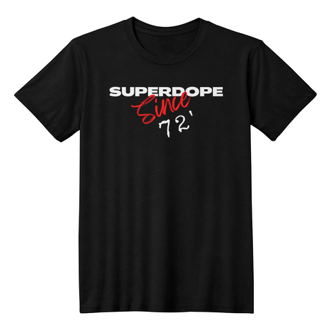 Superdope Since DOB Customer Timeless Tees