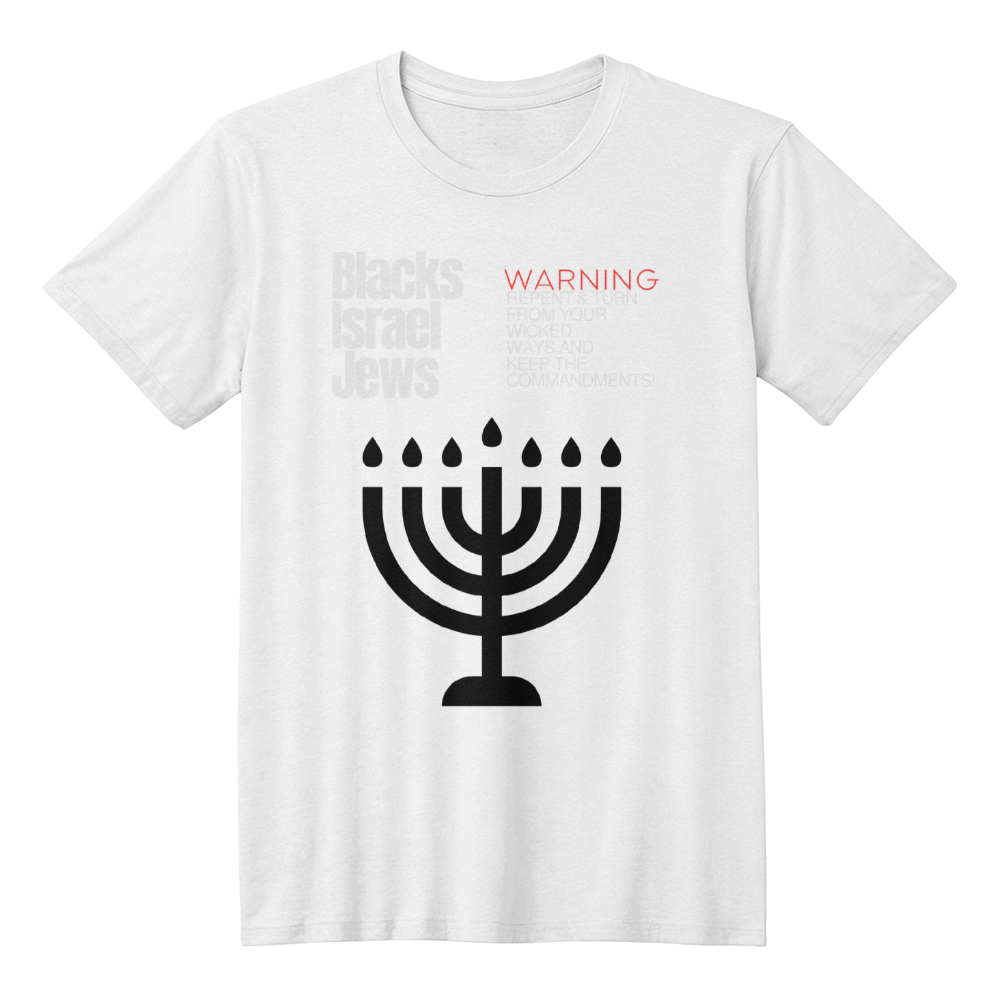 Blacks Israel Jews Repent & Keep The Commandments Teach Shirts